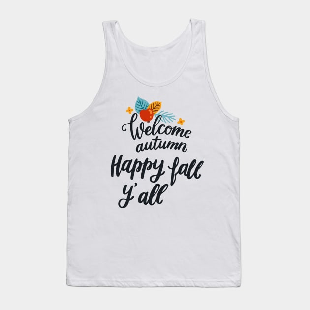 It's Fall Y'all Tank Top by Work Memes